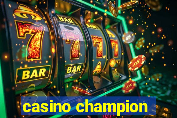 casino champion